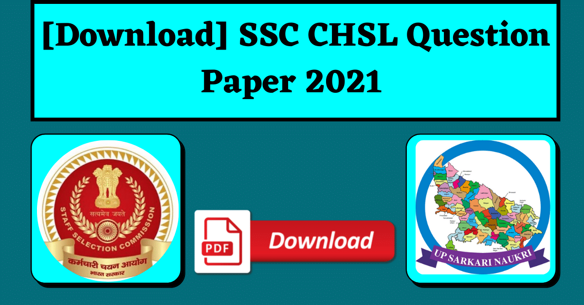 [Download] SSC CHSL Question Paper 2021 PDF in Hindi & English | up sarkari naukri