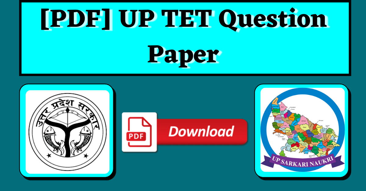 [PDF] UP TET Question Paper in Hindi | English | UP SARKARI NAUKRI