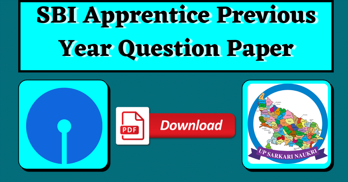 SBI Apprentice Previous Year Question Paper | UP Sarkari Naukri