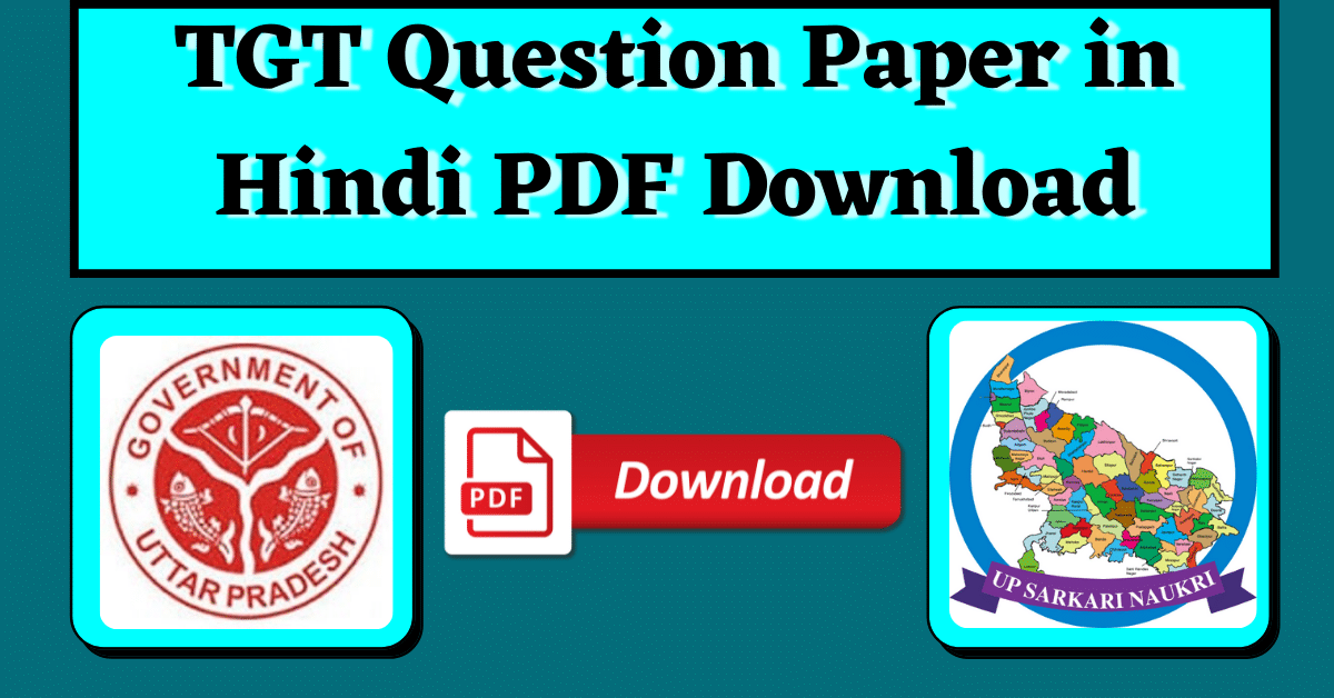 UP TGT Question paper Download | UP Sarkari Naukri