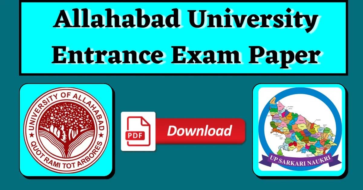 Allahabad University Entrance Exam Paper | UP Sarkari Naukri