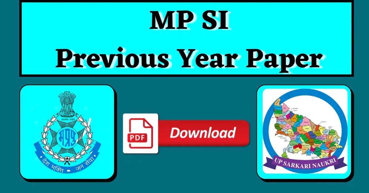 MP SI PREVIOUS YEAR PAPER | UP SARKARI NAUKRI