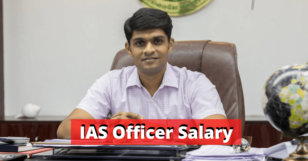 IAS Officer Salary