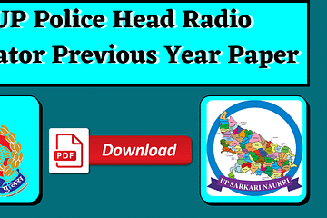 [Download] UP Police Head Radio Operator Question Paper Pdf | UP Sarkari Naukri