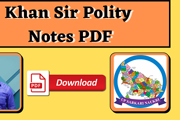 Khan Sir Polity Notes PDF 2022 | UP Sarkari Naukri