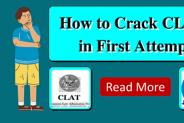 How to Crack CLAT Exam in First Attempt?