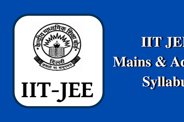IIT JEE Mains & Advance Syllabus