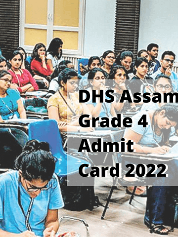 DHS Assam Grade 4 Admit Card 2022