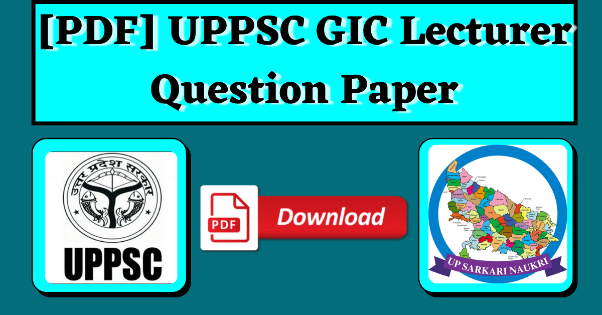 [PDF] UPPSC GIC Lecturer Question Papers in Hindi & English