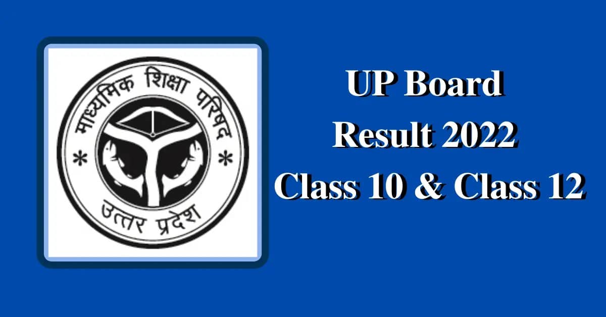UP Board Result 2022 Class 10, Class 12 Release Time