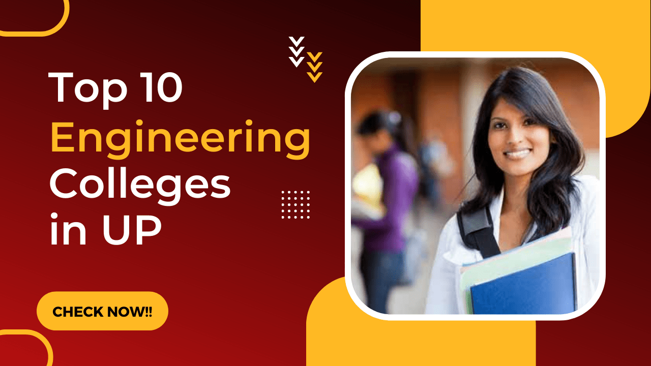 Top 10 Engineering Colleges in Uttar Pradesh